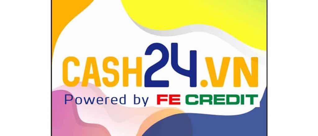 Cash24 có phải của FE Credit không?