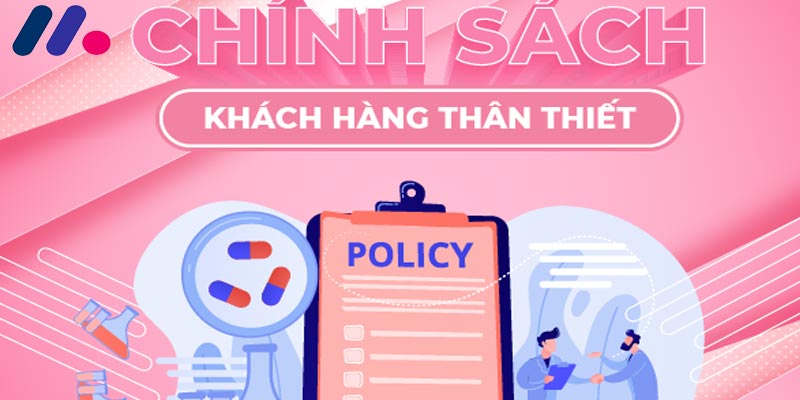 Chính sách khách hàng và chương trình ưu đãi