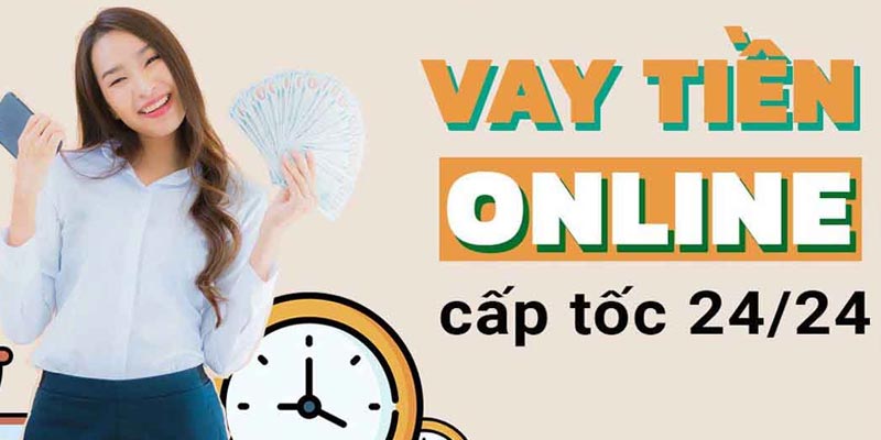 Vay tiền online 24/24 là gì?